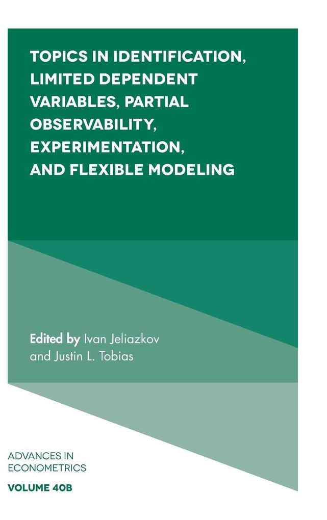 Topics in Identification Limited Dependent Variables Partial Observability Experimentation and Flexible Modeling