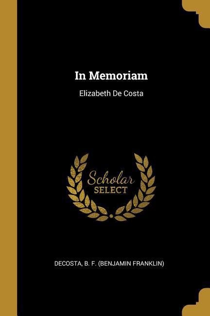 In Memoriam: Elizabeth De Costa