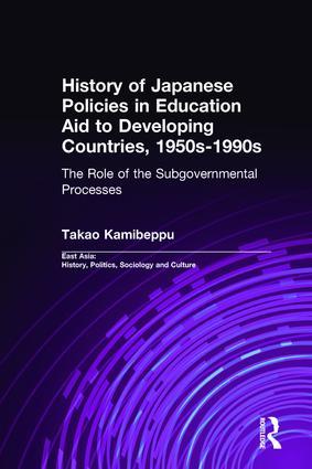 History of Japanese Policies in Education Aid to Developing Countries 1950s-1990s