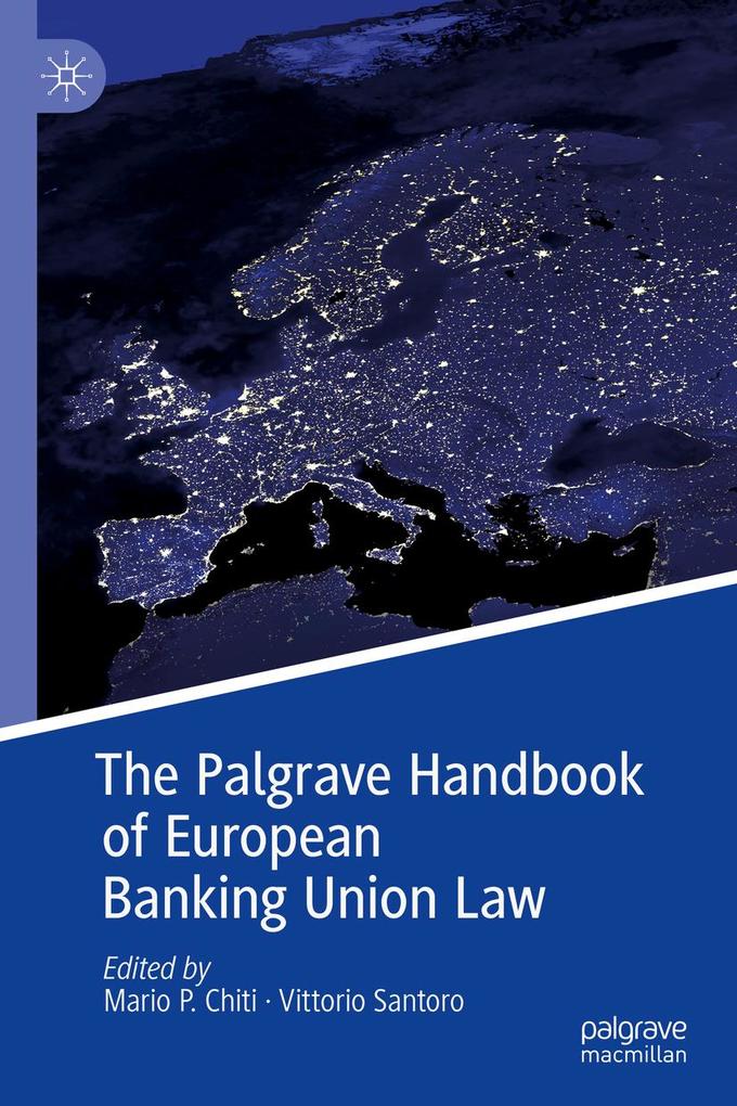 The Palgrave Handbook of European Banking Union Law