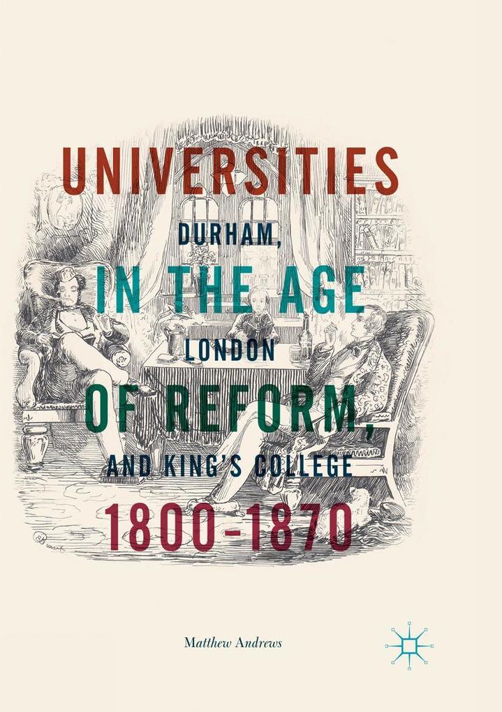 Universities in the Age of Reform 1800-1870
