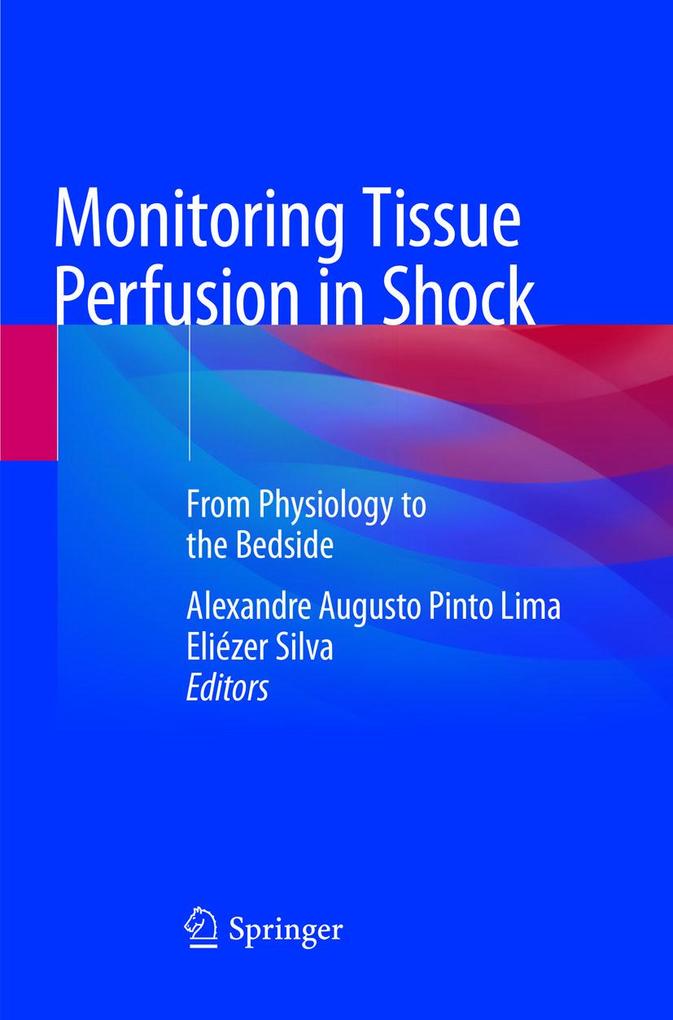 Monitoring Tissue Perfusion in Shock