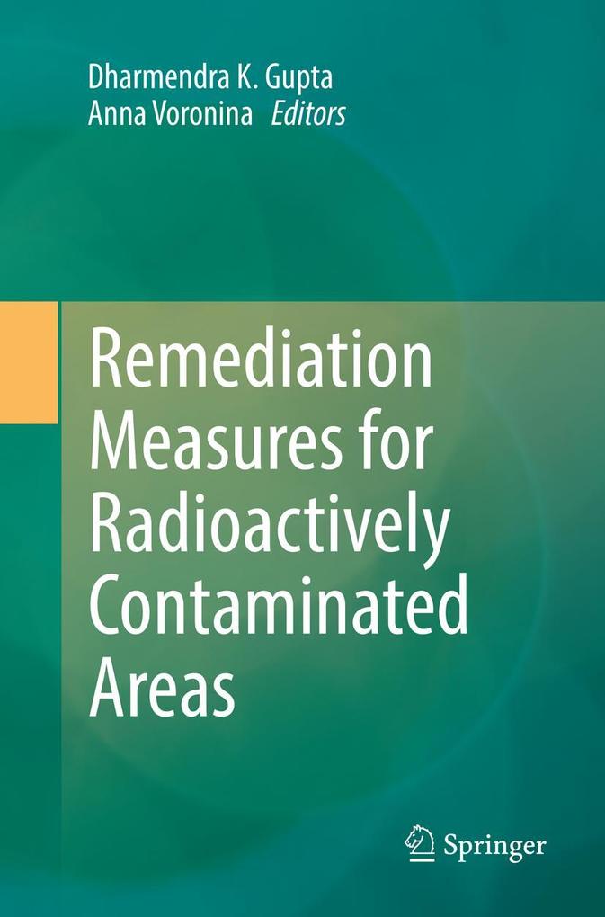 Remediation Measures for Radioactively Contaminated Areas