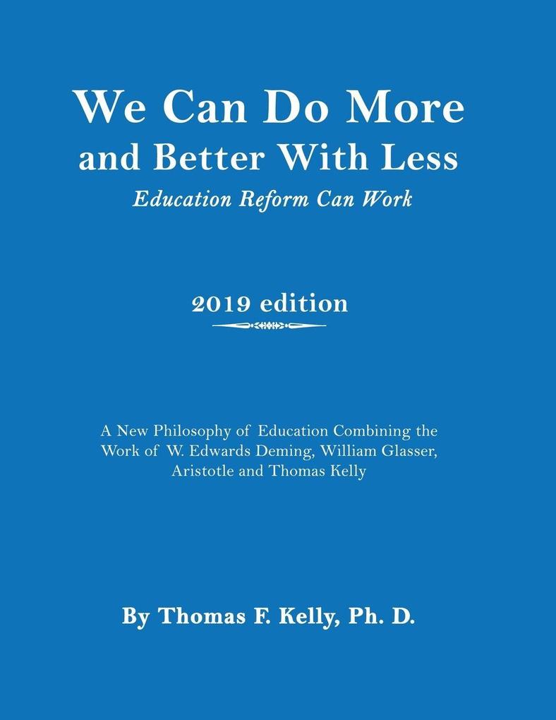 We Can Do More and Better With Less
