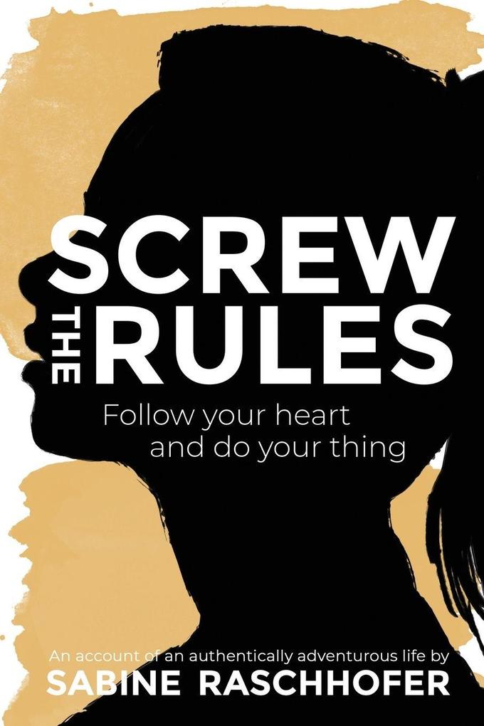 Screw the Rules