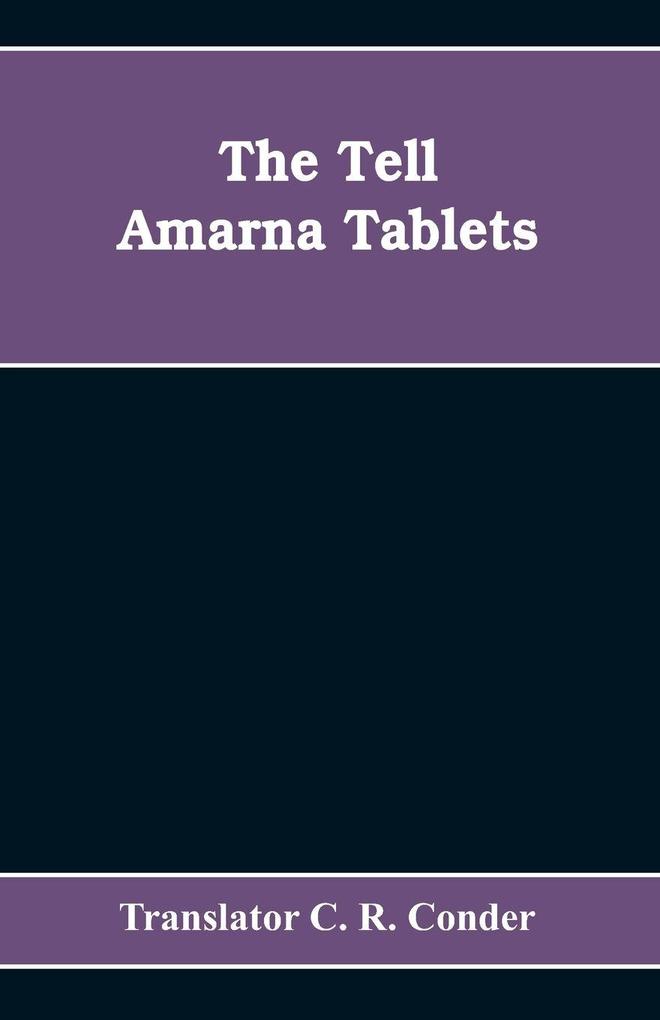 The Tell Amarna Tablets