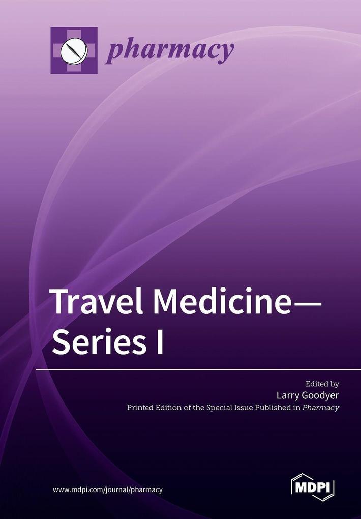 Travel Medicine-Series I