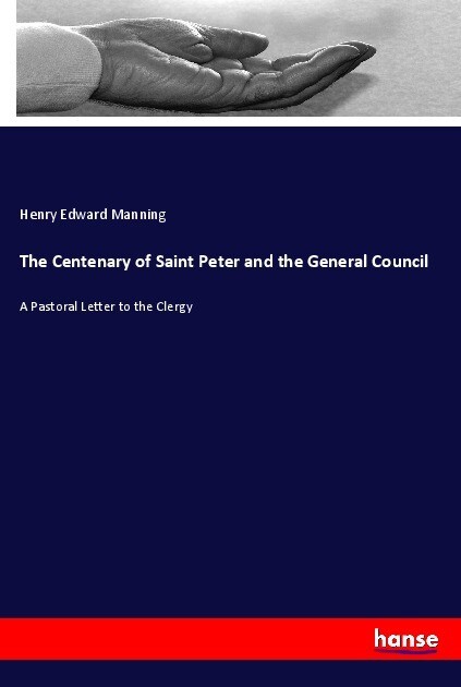 The Centenary of Saint Peter and the General Council