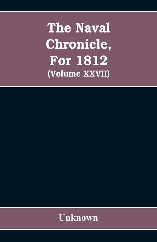 The Naval chronicle For 1812