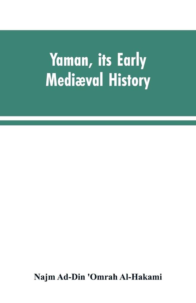 Yaman its early mediæval history