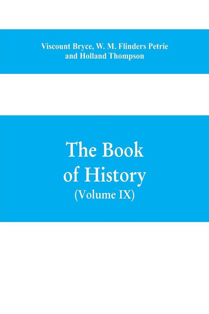 The book of history. A history of all nations from the earliest times to the present with over 8000 illustrations Volume IX) (Western Europe in the Middle Ages
