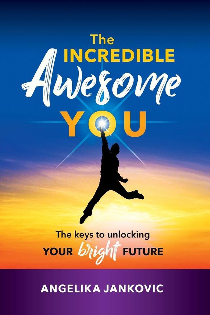 The Incredible Awesome You!