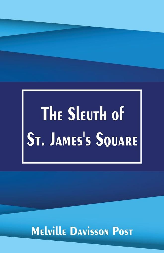 The Sleuth of St. James's Square