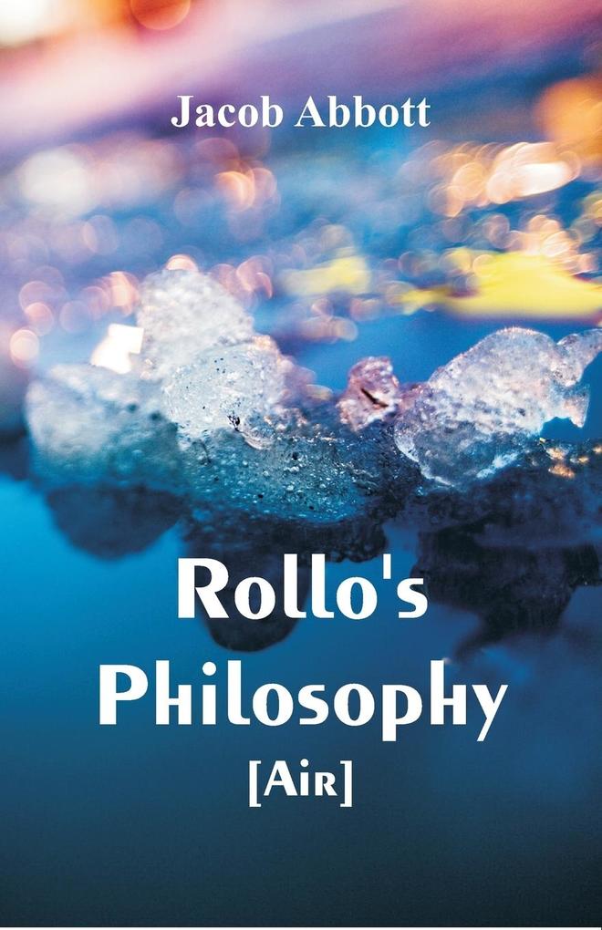 Rollo‘s Philosophy. [Air]
