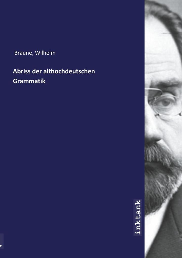 Image of Abriss der althochdeutschen Grammatik