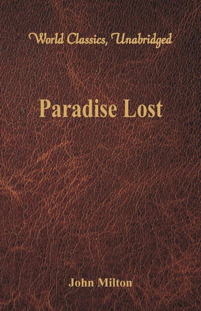 Paradise Lost (World Classics Unabridged)
