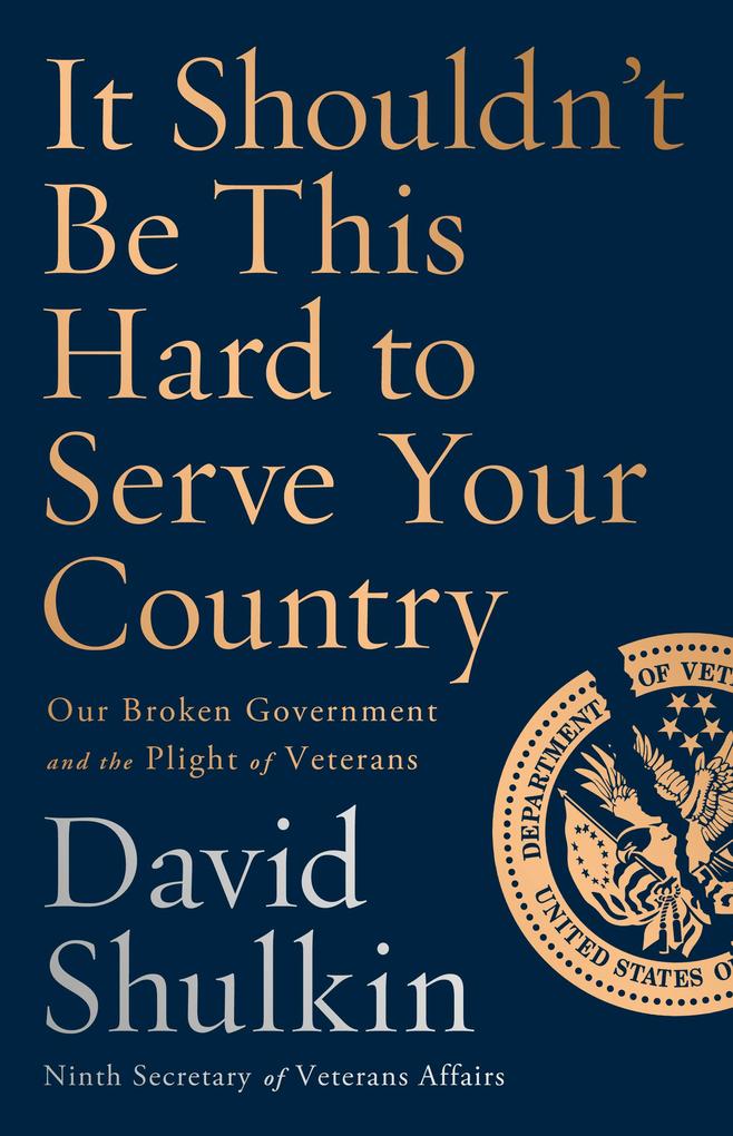 It Shouldn‘t Be This Hard to Serve Your Country