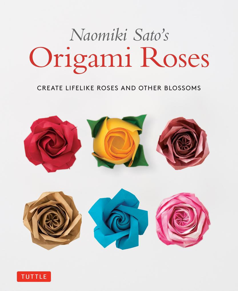 Naomiki Sato‘s Origami Roses