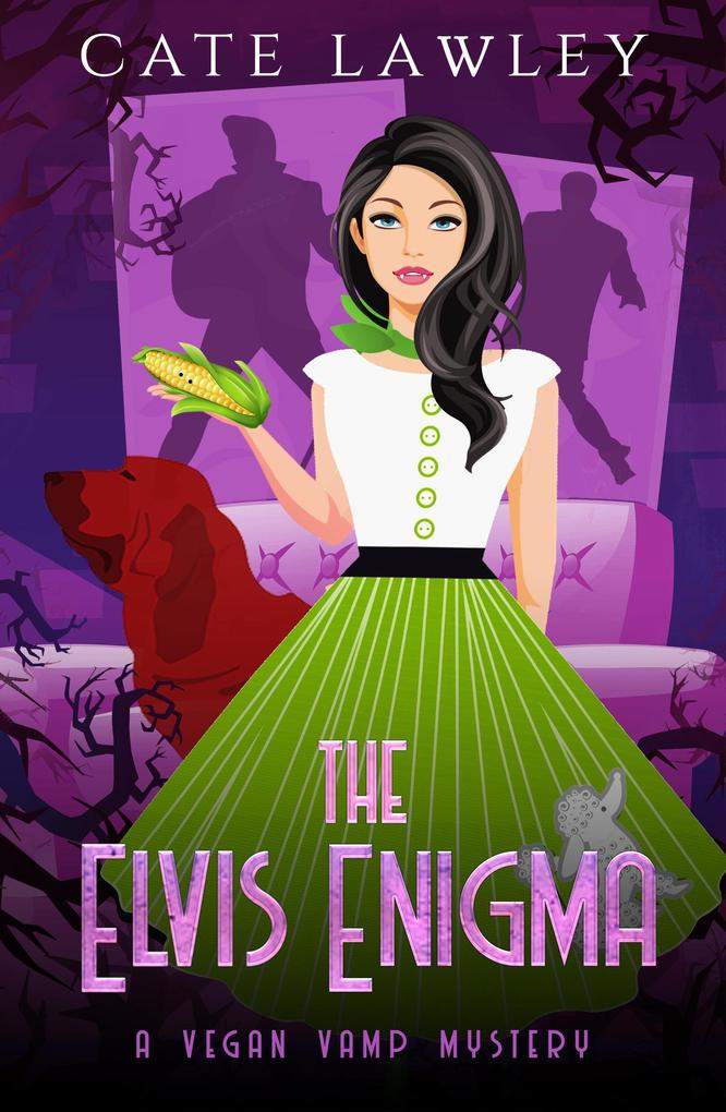 The Elvis Enigma (Vegan Vamp Mysteries #3)