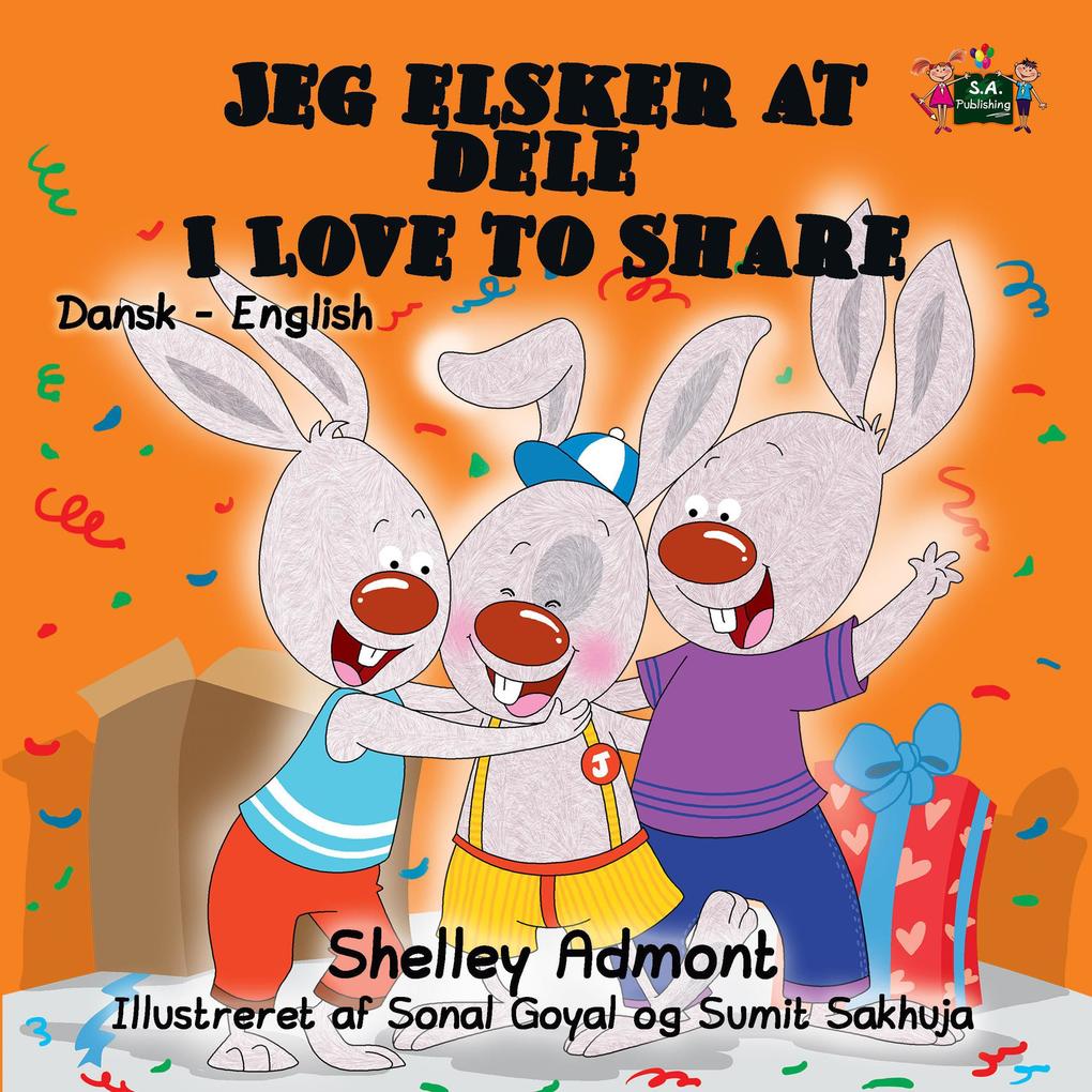 Jeg elsker at dele I Love to Share (Danish English Bedtime Collection)