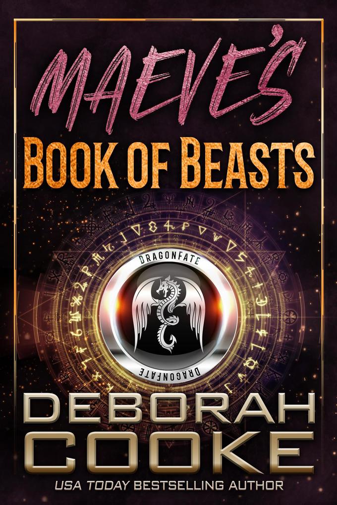 Maeve‘s Book of Beasts (The DragonFate Novels #1)