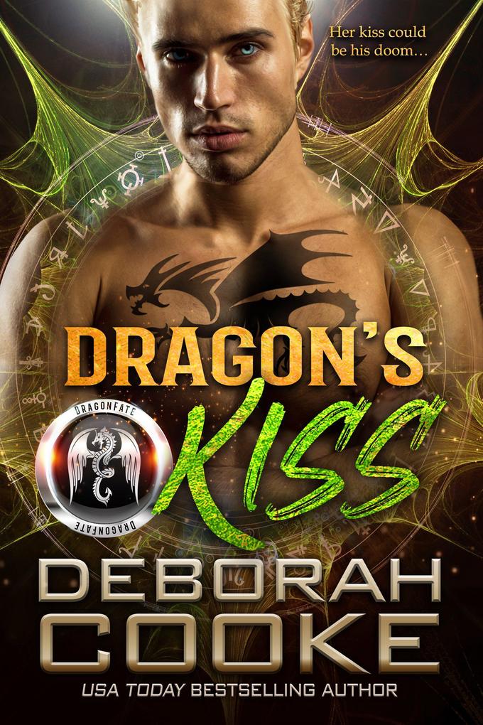 Dragon‘s Kiss (The DragonFate Novels #2)