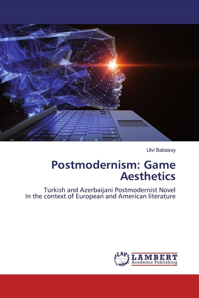Postmodernism: Game Aesthetics