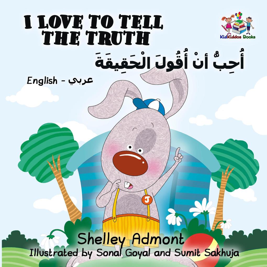  to Tell the Truth (English Arabic Bilingual Book)