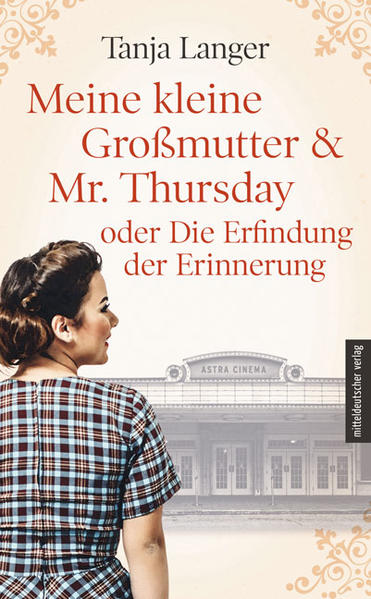 Image of Meine kleine Großmutter & Mr. Thursday oder Die Erfindung der Erinnerung