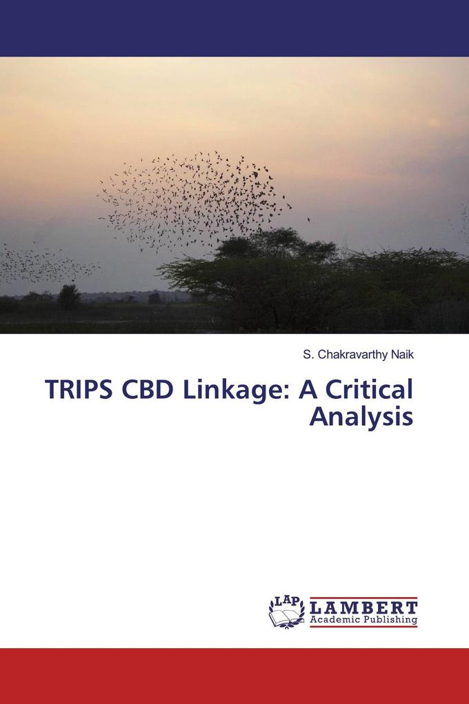 TRIPS CBD Linkage: A Critical Analysis