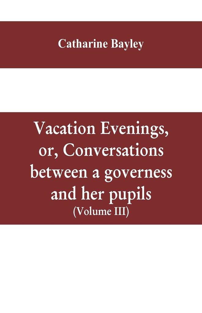 Vacation evenings or Conversations between a governess and her pupils