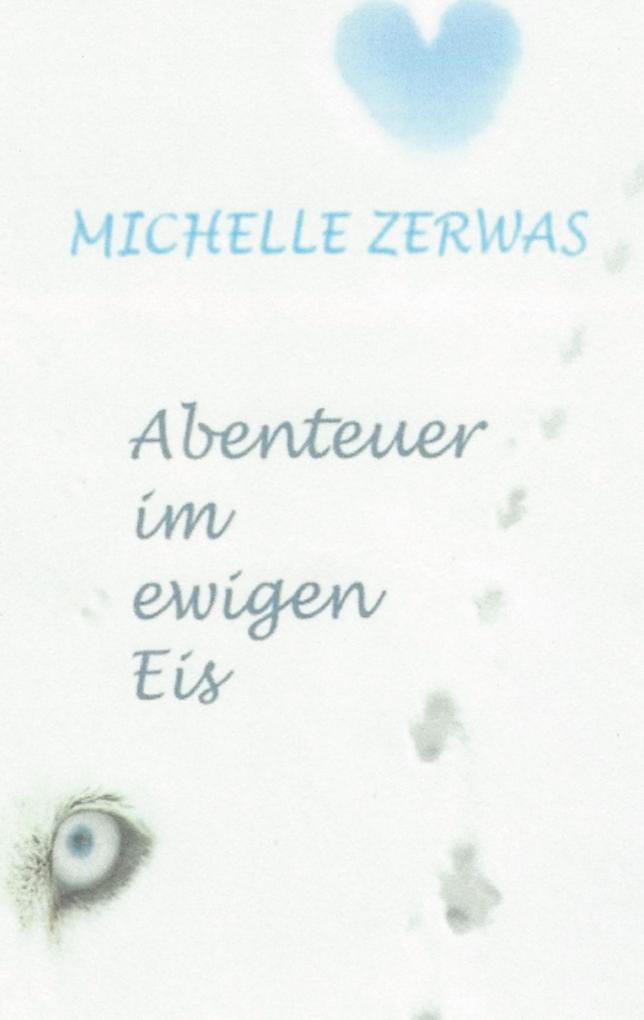 Image of Abenteuer im ewigen Eis