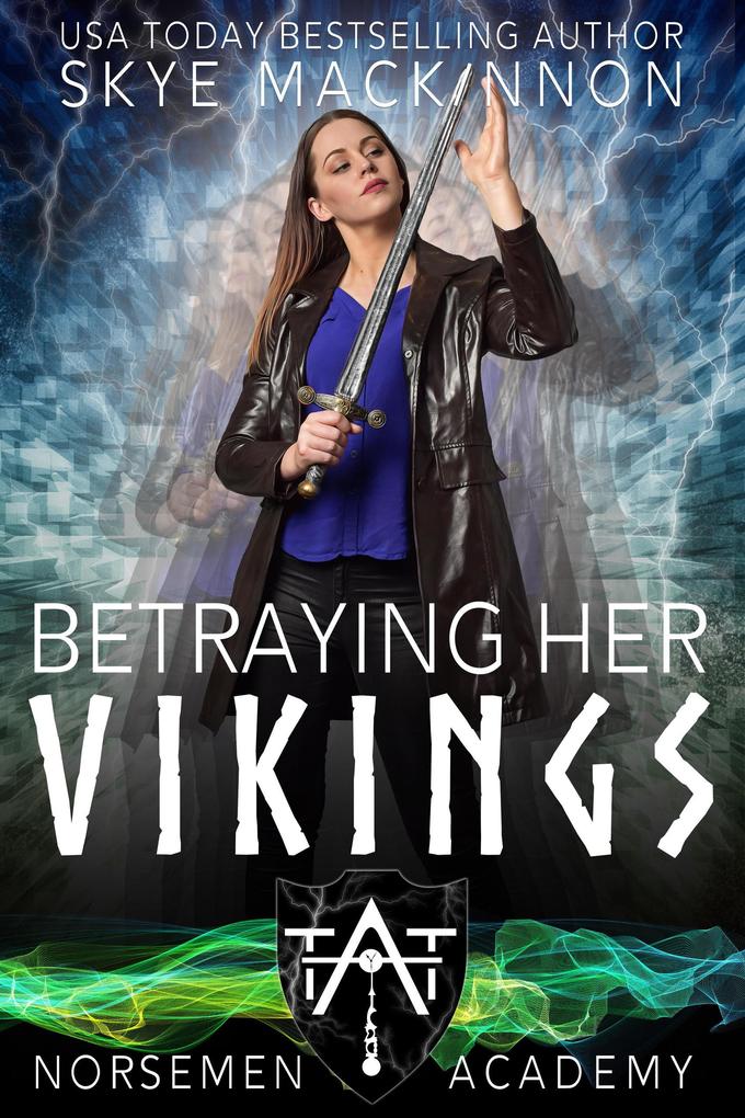 Betraying Her Vikings (Norsemen Academy #5)