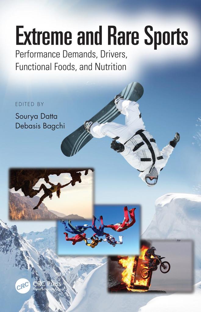 Extreme and Rare Sports: Performance Demands Drivers Functional Foods and Nutrition