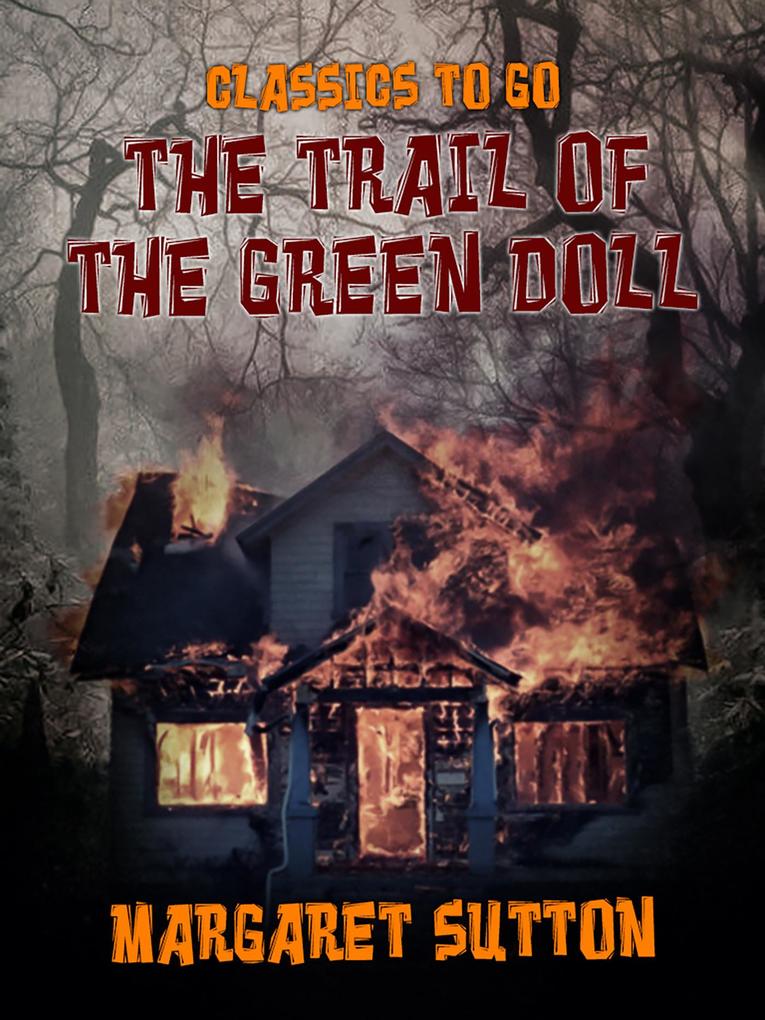 The Trail of the Green Doll