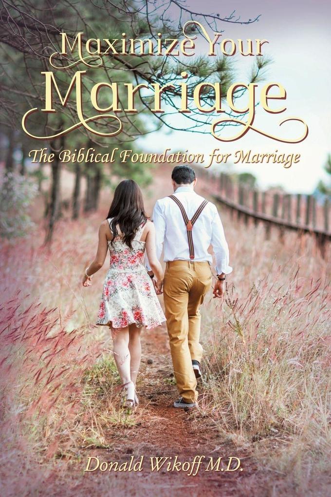 The Maximize Your Marriage