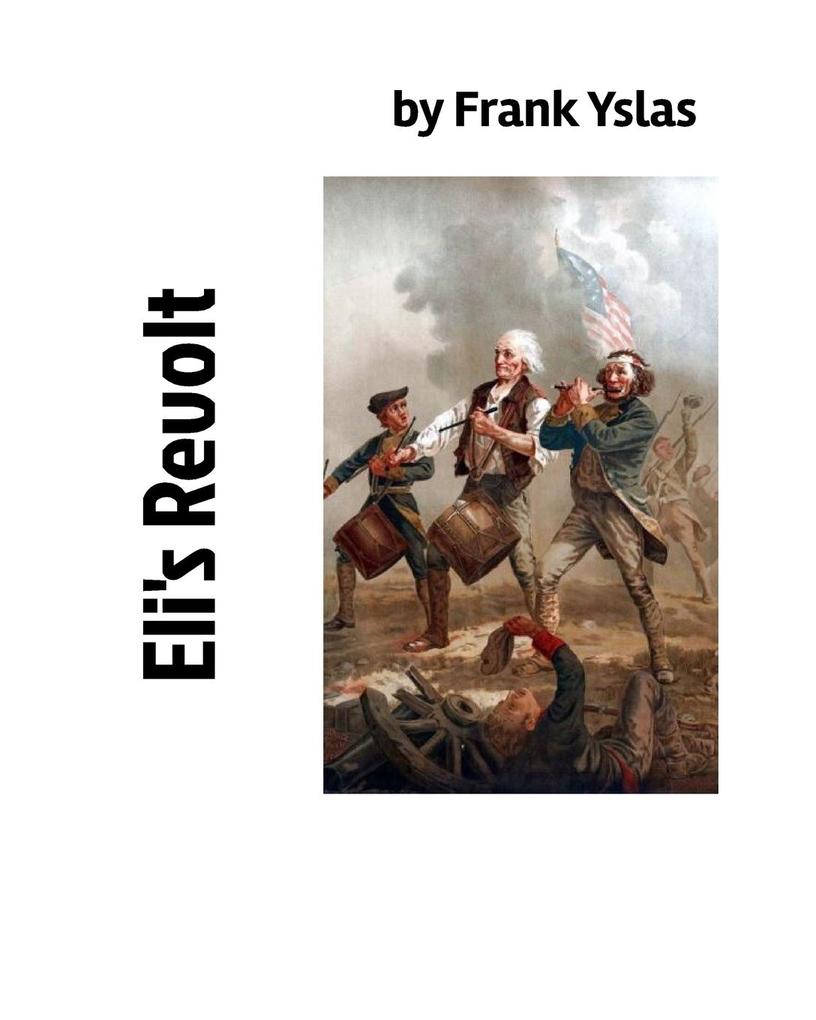 Eli‘s Revolt