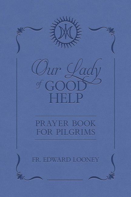 Our Lady of Good Help