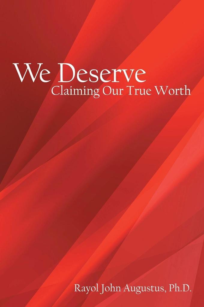 We Deserve