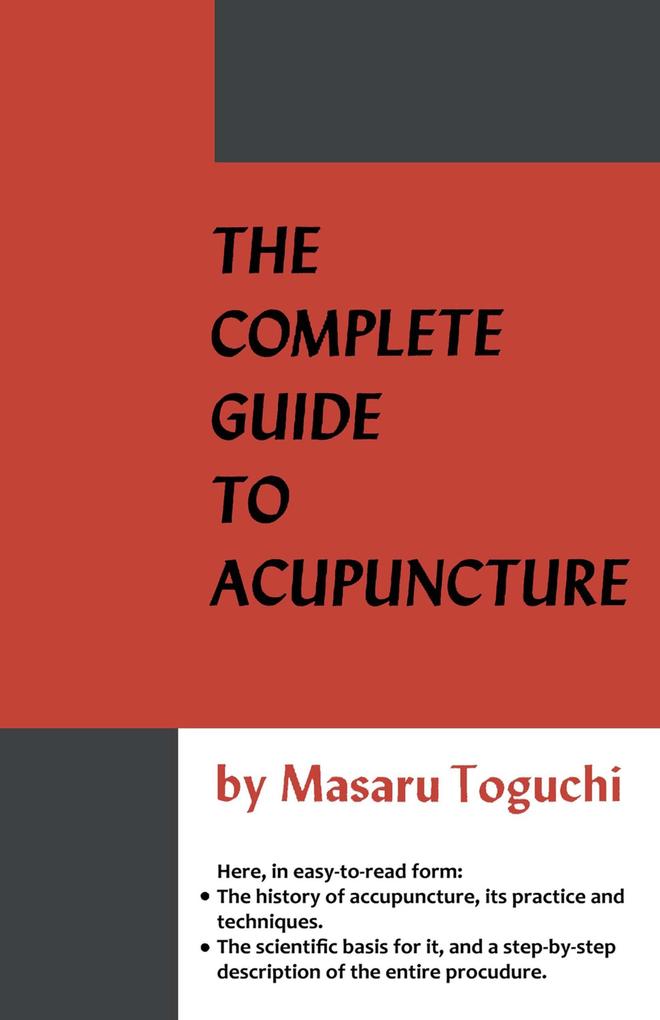 Complete Guide to Acupuncture
