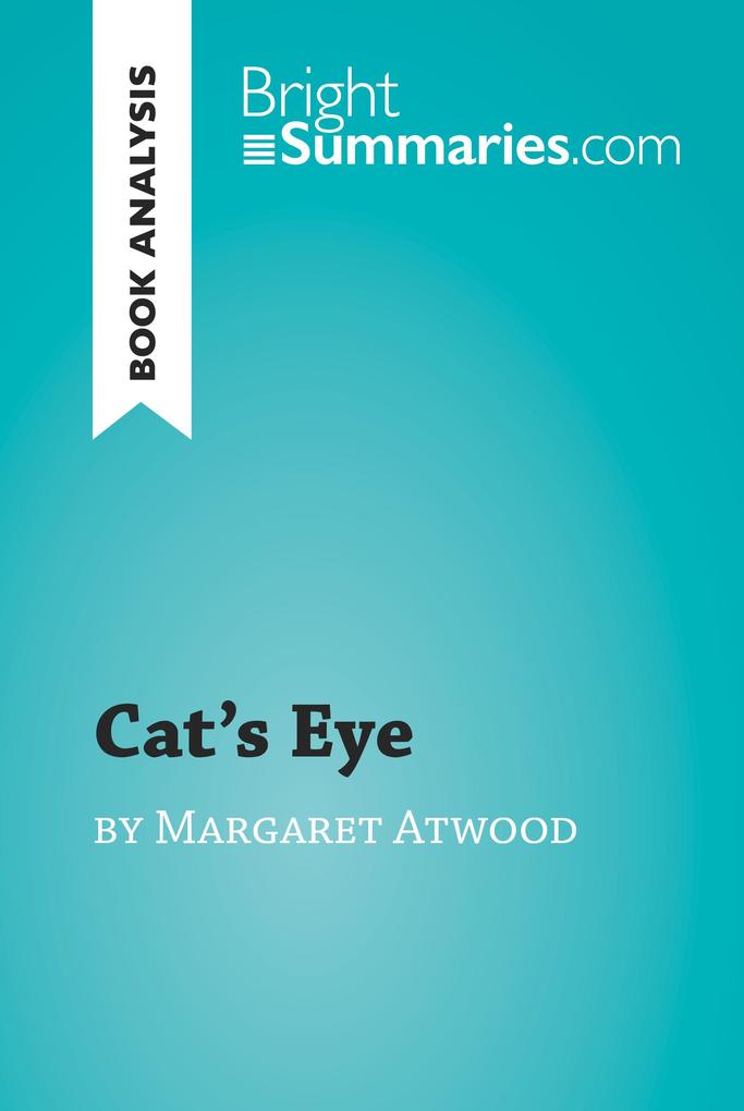 Cat‘s Eye by Margaret Atwood (Book Analysis)