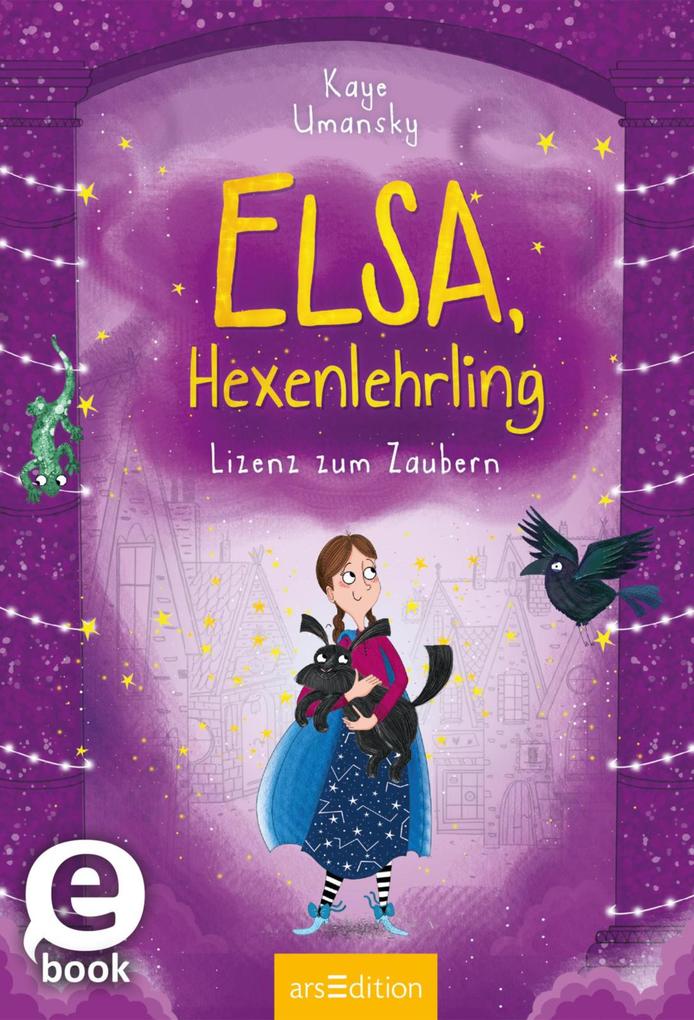 Elsa Hexenlehrling - Lizenz zum Zaubern (Elsa Hexenlehrling 2)