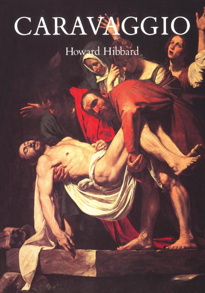 Caravaggio - Howard Hibbard