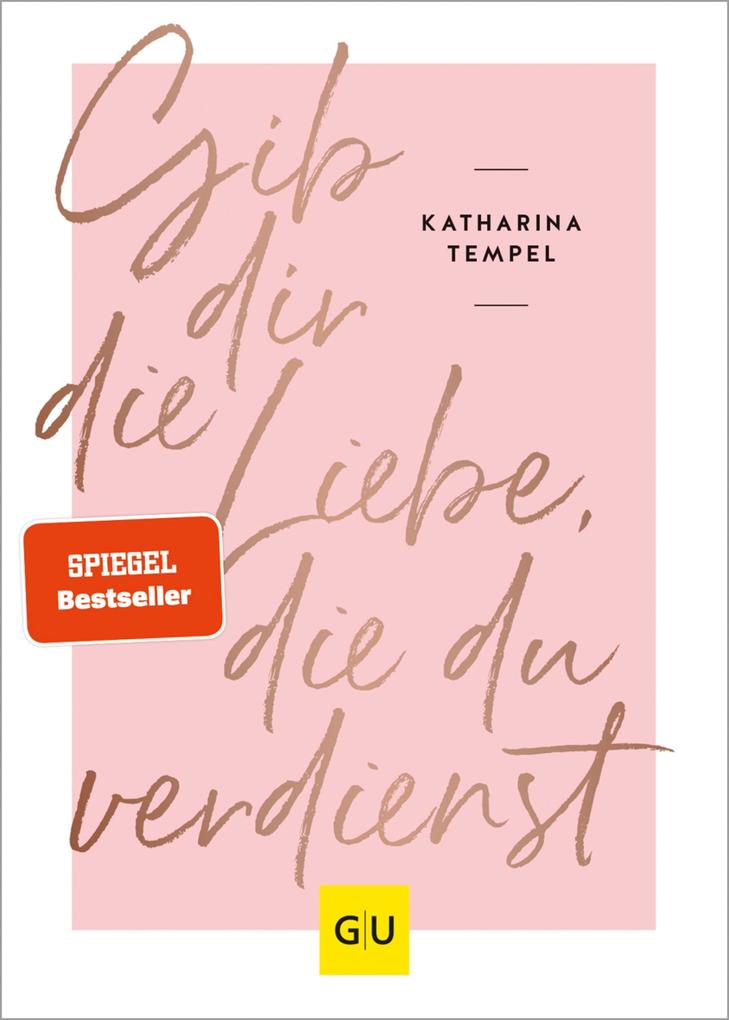 Gib dir die Liebe die du verdienst