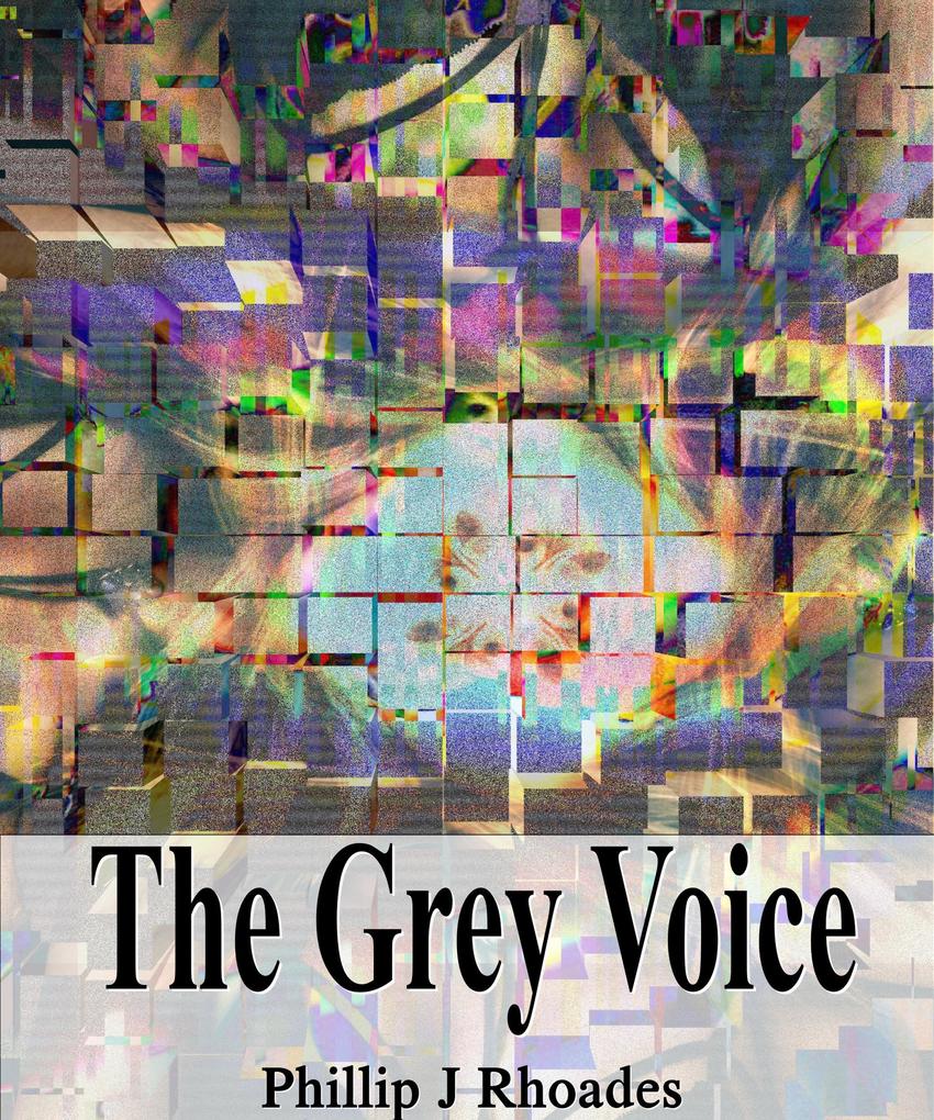 The Grey Voice
