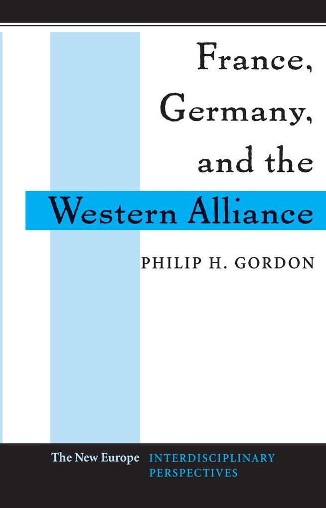 France Germany and the Western Alliance