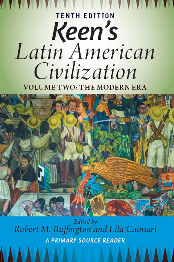 Keen's Latin American Civilization Volume 2