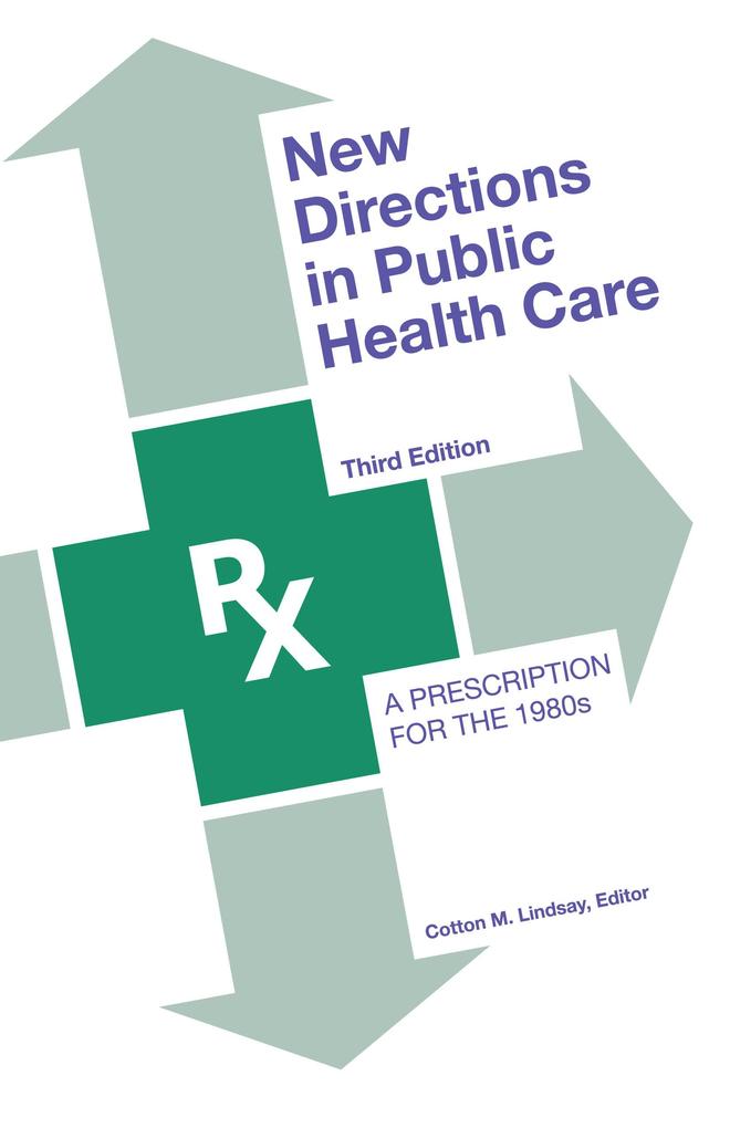 New Directions in Public Health Care
