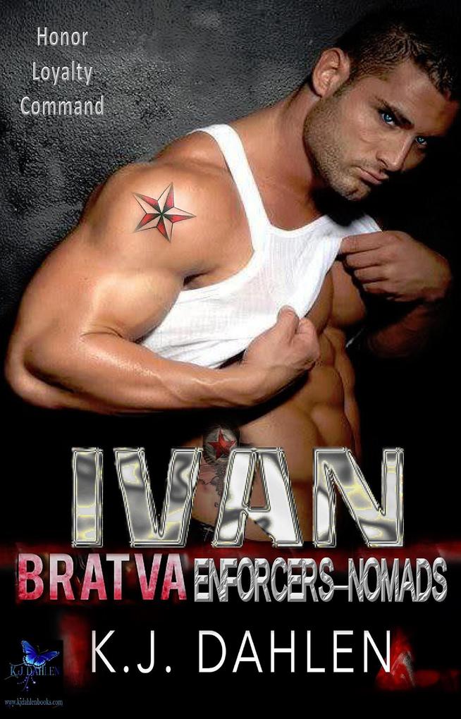 Ivan (Bratva Enforcers-Nomads #2)