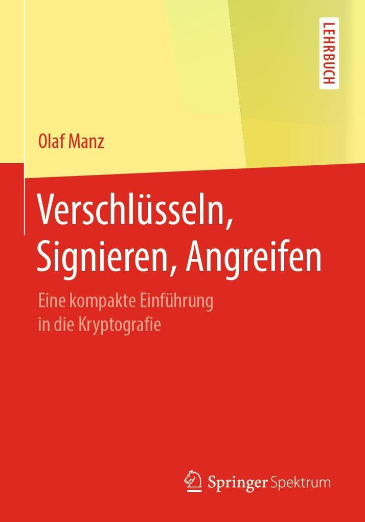 Verschlüsseln Signieren Angreifen